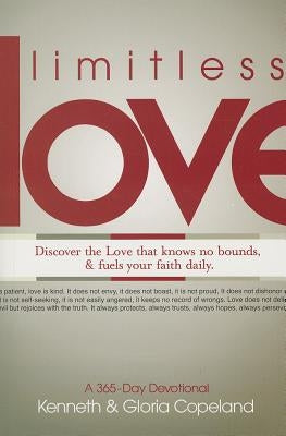 Limitless Love: A 365-Day Devotional by Copeland, Kenneth