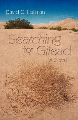 Searching for Gilead by Hallman, David G.
