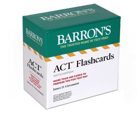 ACT Flashcards, Sixth Edition: Up-To-Date Review by Barron's Educational Series