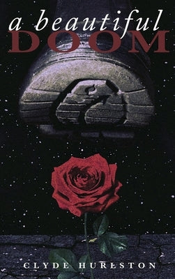 A Beautiful Doom by Hurlston, Clyde
