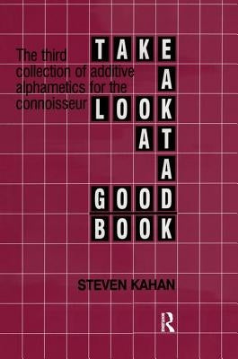 Take a Look at a Good Book by Kahan, Steven