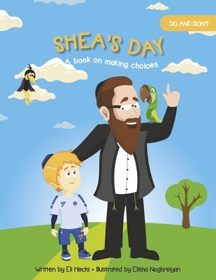 Shea's Day: Do and Don't by Hecht, Eli