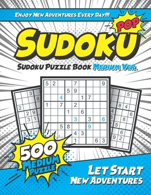 Sudoku POP: Sudoku Puzzle Book Medium Ver. Puzzle Book for Adults with Answers by Lab, Coffphic