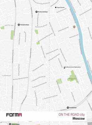 Moscow: On the Road Architecture Guides by De Magistris, Alessandro