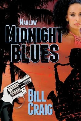 Marlow: Midnight Blues by Craig, Bill