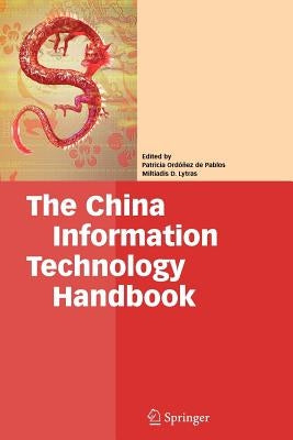 The China Information Technology Handbook by Ordóñez de Pablos, Patricia