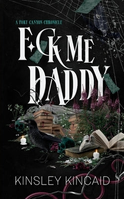 F*ck Me Daddy by Kincaid, Kinsley