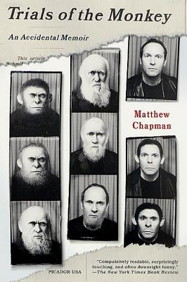 Trials of the Monkey by Chapman, Matthew
