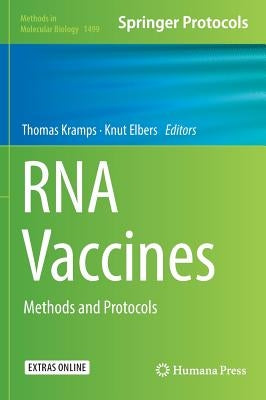 RNA Vaccines: Methods and Protocols by Kramps, Thomas