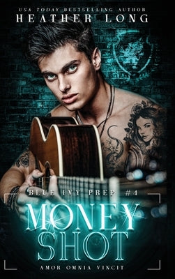 Money Shot by Long, Heather