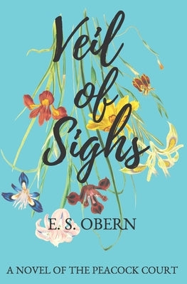 Veil of Sighs by Obern, E. S.
