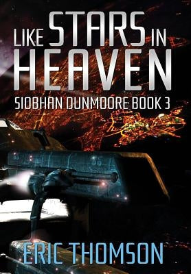 Like Stars in Heaven by Thomson, Eric
