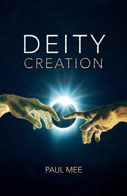 Deity Creation by Mee, Paul Joseph
