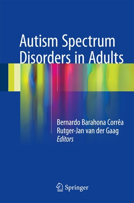 Autism Spectrum Disorders in Adults by Barahona Corrêa, Bernardo