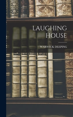 Laughing House by Deeping, Warwick