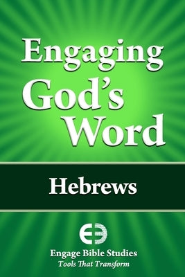 Engaging God's Word: Hebrews by Community Bible Study