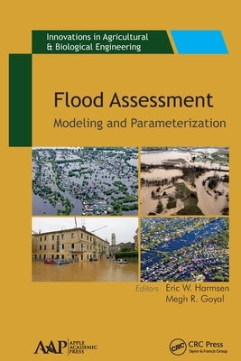 Flood Assessment: Modeling & Parameterization by Harmsen, Eric W.