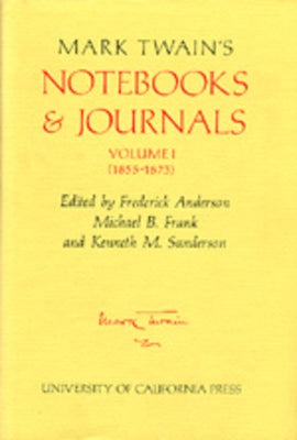Mark Twain's Notebooks & Journals, Volume I: (1855-1873)Volume 8 by Twain, Mark
