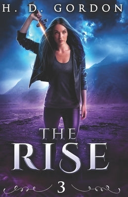 The Rise: Academy of Vampires by Gordon, H. D.