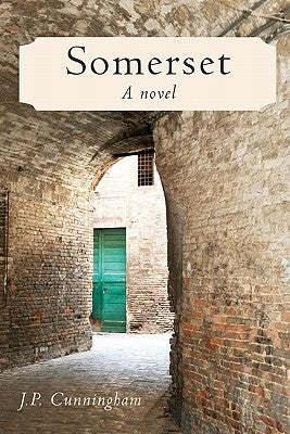 Somerset by Cunningham, J. P.