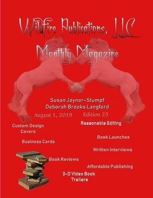 Wildfire Publications Magazine August 1, 2019 Issue, Edition 25 by Deborah Brooks Langford, Susan Joyner-St