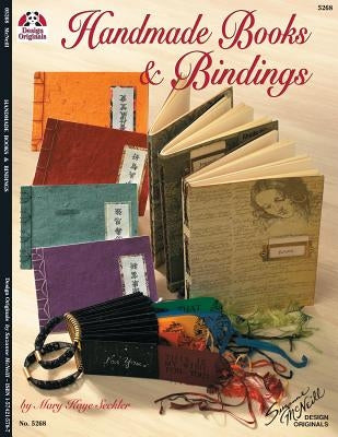 Handmade Books & Bindings by Seckler, Mary
