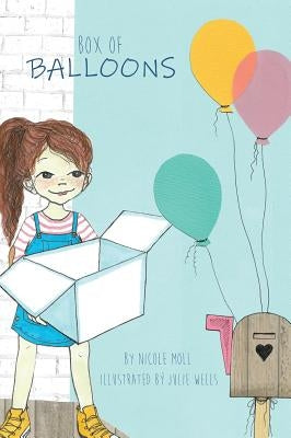 Box of Balloons by Moll, Nicole