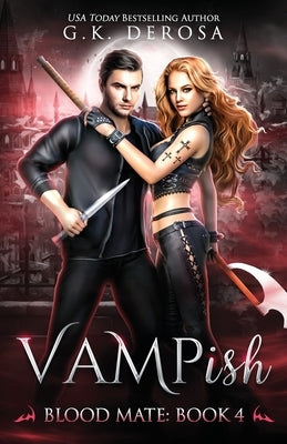 Vampish: Blood Mate by DeRosa, G. K.