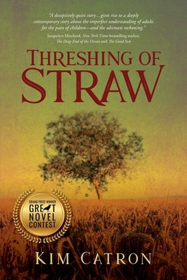 Threshing of Straw by Catron, Kim