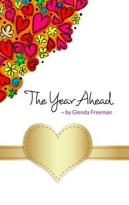 The Year Ahead by Freeman, Glenda