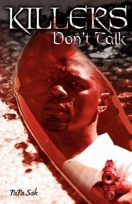 Killers Don't Talk by Sak, Papa