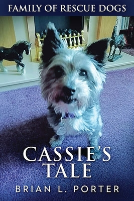 Cassie's Tale by Porter, Brian L.