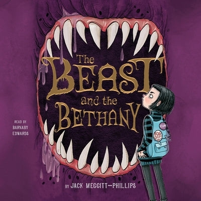 The Beast and the Bethany by Meggitt-Phillips, Jack
