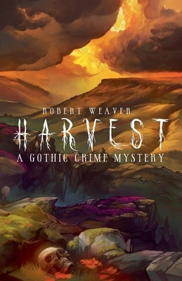 Harvest by Weaver, Robert