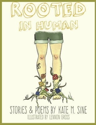 Rooted in Human by Gross, Lennon