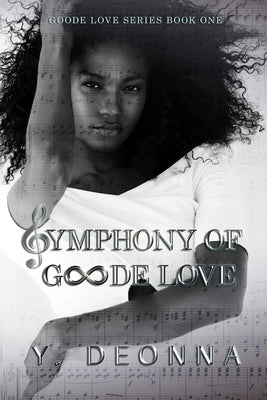 Symphony of Goode Love: Goode Love Series by Editing, Little Pear