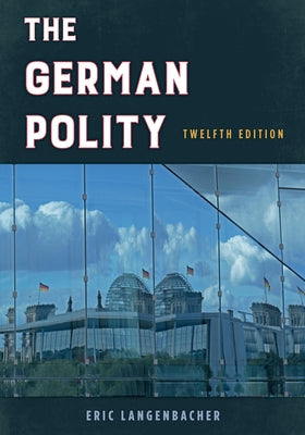 The German Polity, Twelfth Edition by Langenbacher, Eric