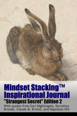 Mindset StackingTM Inspirational Journal VolumeSS02 by Worstell, Robert C.