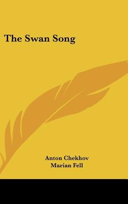 The Swan Song by Chekhov, Anton