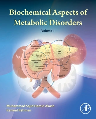 Biochemical Aspects of Metabolic Disorders by Akash, Muhammad Sajid Hamid
