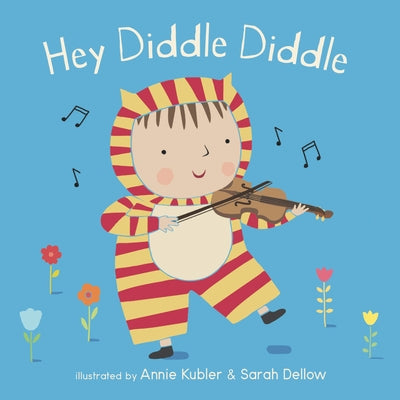 Hey Diddle Diddle by Kubler, Annie