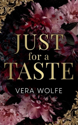 Just for a Taste by Wolfe