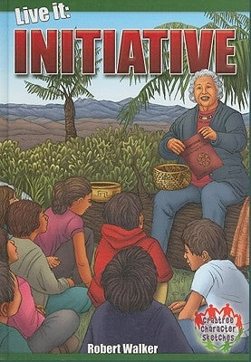 Live It: Initiative by Walker, Robert