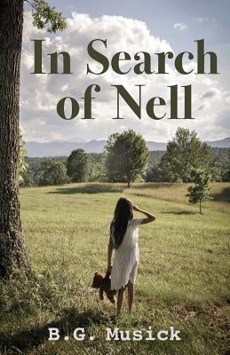 In Search of Nell by Musick, B. G.