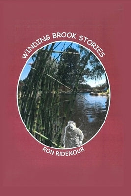 Winding Brook Stories by Ridenour, Ron