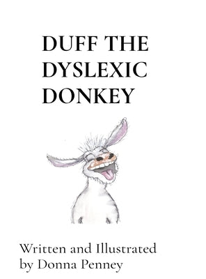 Duff the Dyslexic Donkey by Penney, Donna