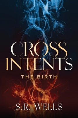The Birth by Wells, S. R.
