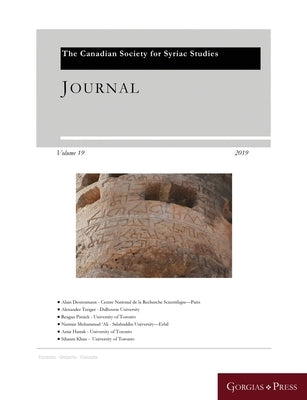 Journal of the Canadian Society for Syriac Studies 19 by Harrak, Amir