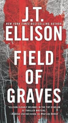 Field of Graves: A Thrilling Suspense Novel by Ellison, J. T.