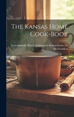 The Kansas Home Cook-book by Kansas Home for the Friendless, Leave